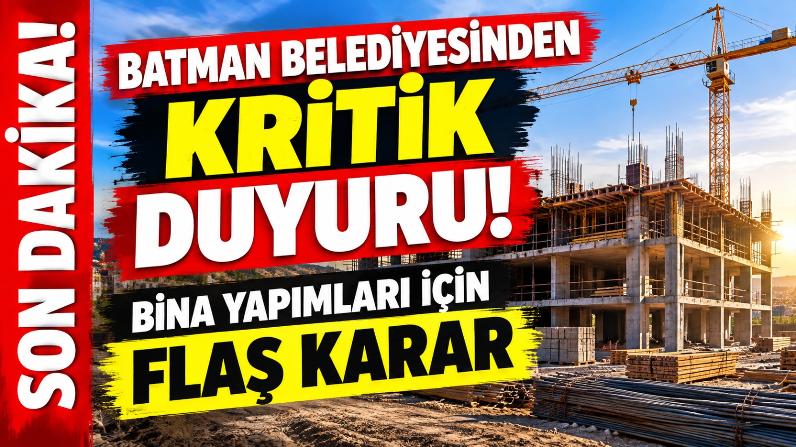 Batman Belediyesinden kritik duyuru! Bina yapımları için flaş karar