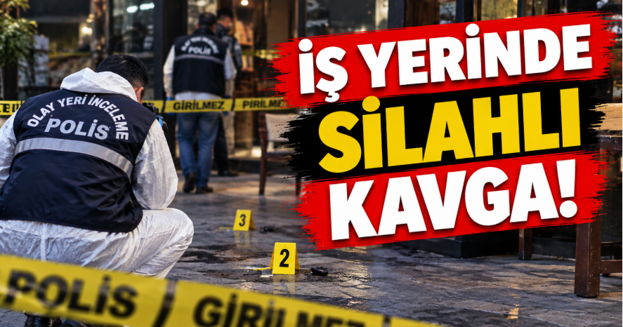 İş yerinde silahlı kavga!