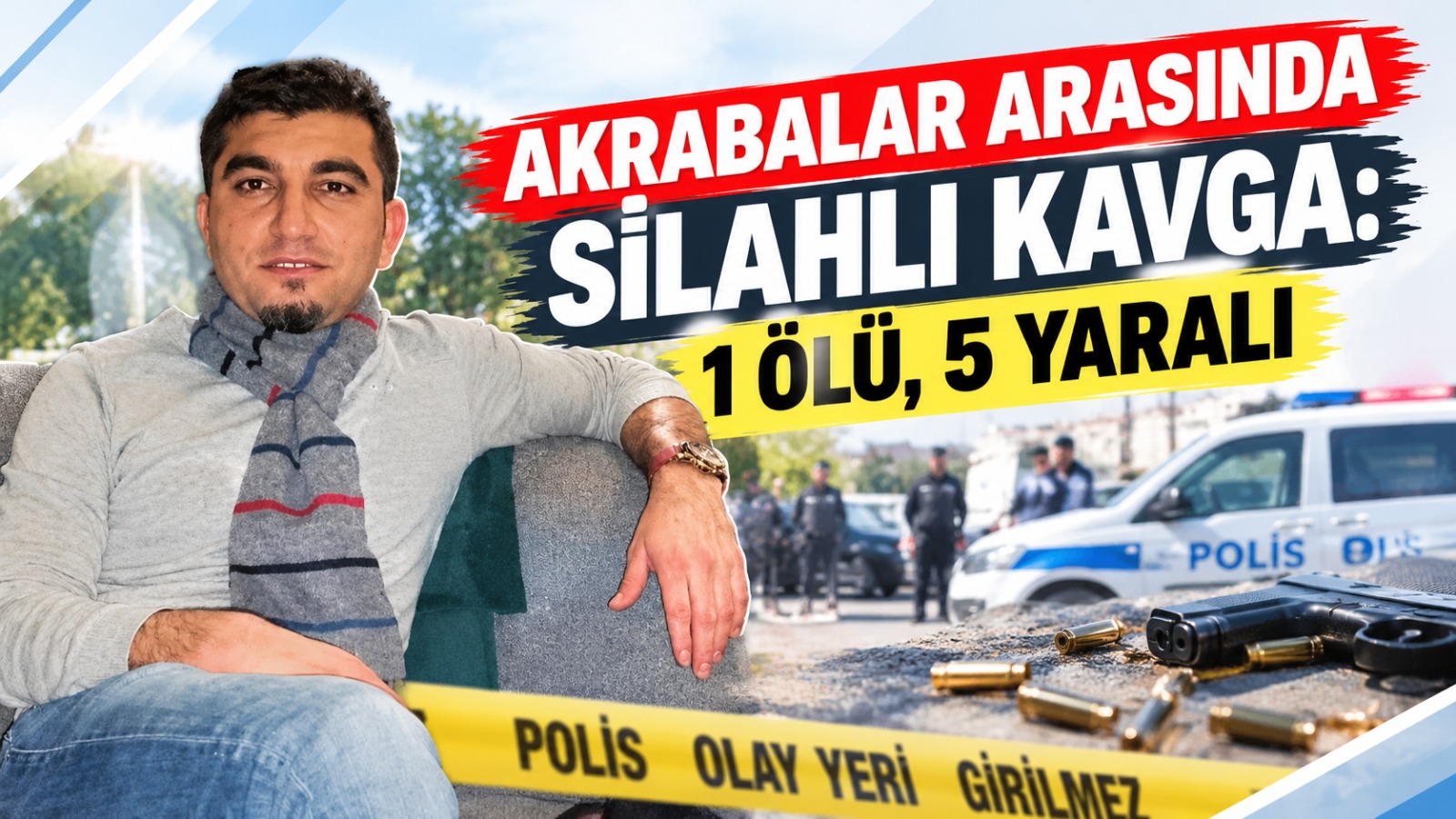 Akrabalar arasında kavga: 1 ölü, 5 yaralı