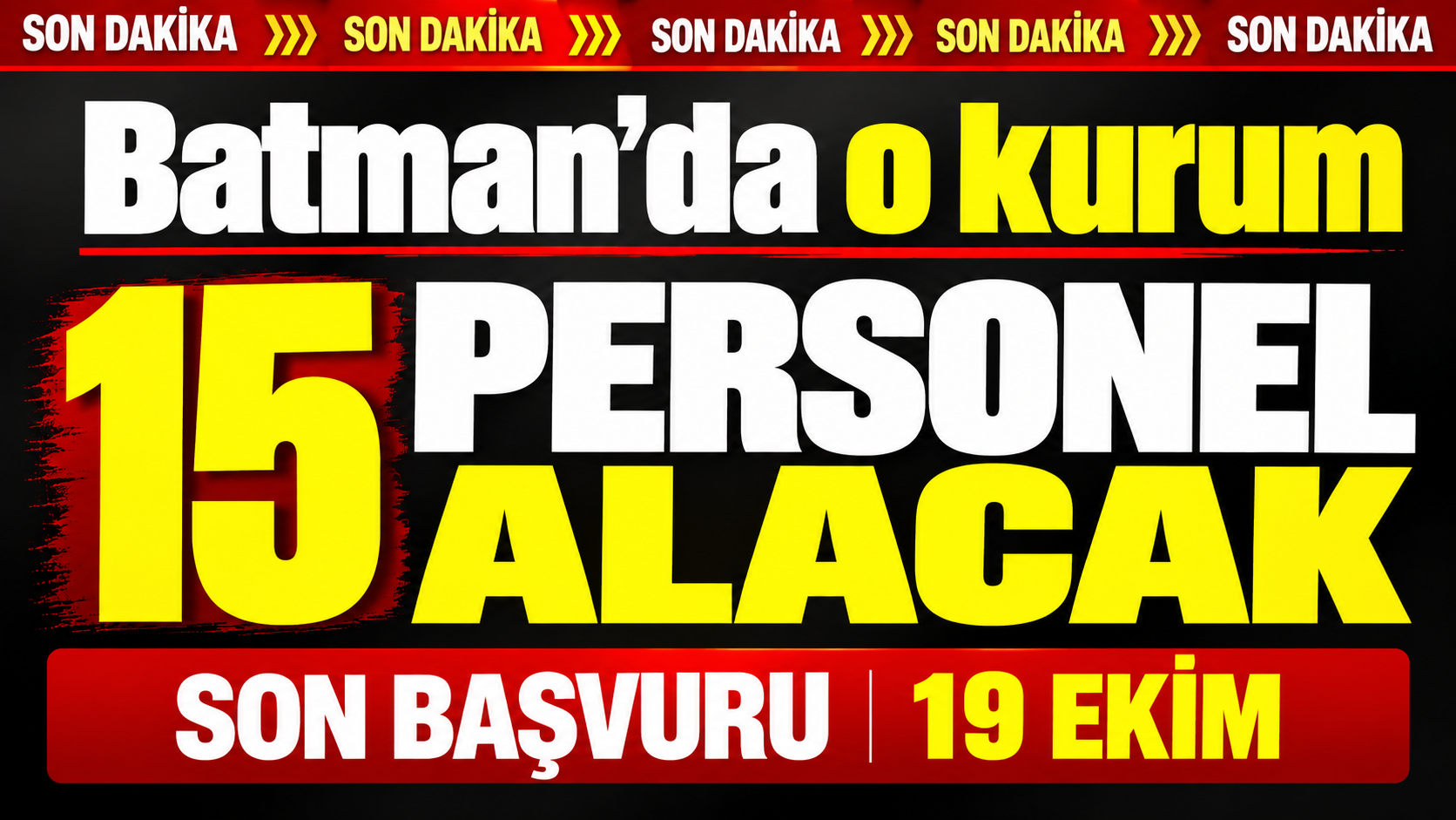 Batman’da o kurum 15 personel alacak: Son Başvuru 19 Ekim